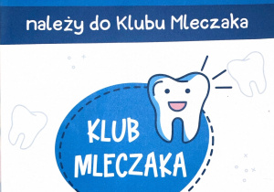 plakat "Nasze przedszkole należy do Klubu Mleczaka"